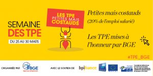 Du 25 au 30 Mars, BGE ADIL engagée pour l’édition 2019 de la Semaine des TPE !