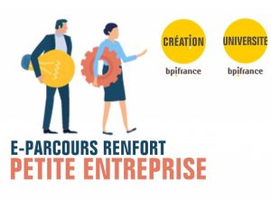 E-parcours Renfort Petite Entreprise : des conseils d’experts et des ressources pour relancer votre activité